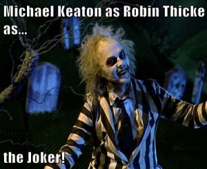 Michael Keaton as the Joker